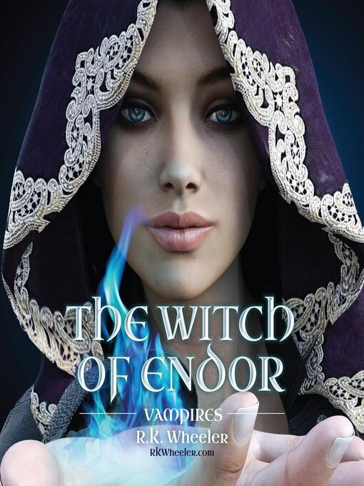 Title details for The Witch of Endor by RK Wheeler - Available